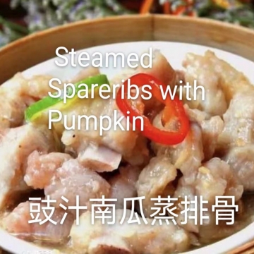 豉汁南瓜蒸排骨Steamed Spareribs with Pumpkin